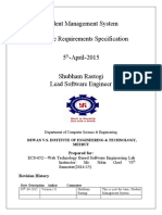Student Management System Software Requirements Specification 5 - April-2015 Shubham Rastogi Lead Software Engineer