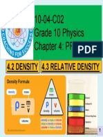 10-04-C02 Grade 10 Physics Chapter 4: PRESSURE: 4.2 Density 4.3 Relative Density