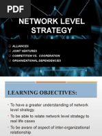 Network Level Strategy: Alliances Joint Ventures Competition vs. Cooperation Organizational Dependencies