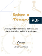 Sobre o Tempo - Uma Inspiradora Coletânea de Frases para Quem Quer Viver Melhor o Seu Tempo