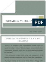 Strategy Vs Policy: Mhel Rose T. Orceo