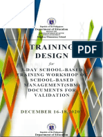 Training Design: 3-Day School-Based Training Workshop of School-Based Management (SBM) Documents For Validation
