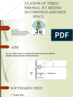 Simulation of Three Dimensional Jet Mixing Through Confined and Free Space