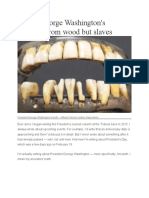 George Washington's Teeth Not From Wood but Slaves