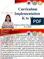 Curriculum Implementation Kto12: "Enhanced Basic Education Act of 2013" R.A. 10533