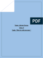 Name: Adeena Farooq Class: 8 Topic: "How To Write An Essay "