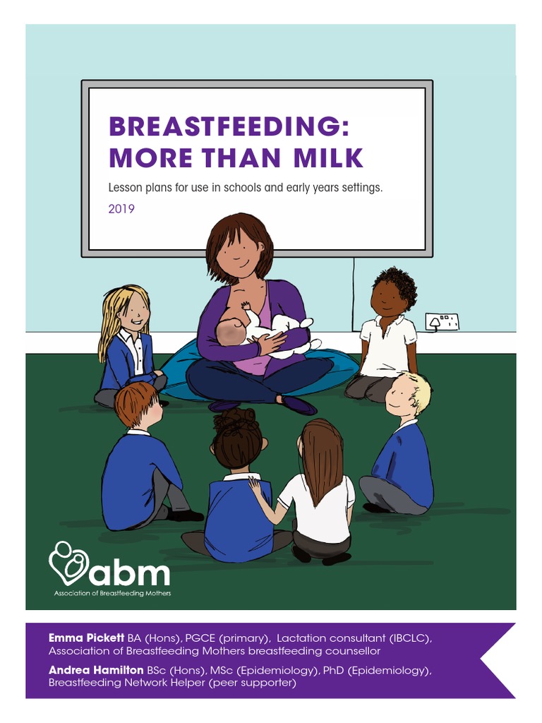 Breastfeeding More Than Milk Lesson Plans For Use in Schools and Early Years Settings PDF