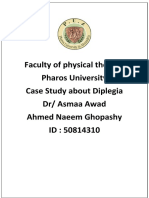Faculty of Physical Therapy Pharos University Case Study About Diplegia DR/ Asmaa Awad Ahmed Naeem Ghopashy ID: 50814310