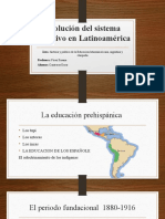 Evolución Del Sistema Educativo en Latiniamerica.