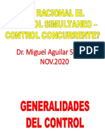 Es Racional El Control Simultaneo - Control Concurrente 17.NOV.2020 - Dr. Miguel Aguilar Serrano