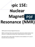 Topic 15E: Nuclear Magnetic Resonance (NMR)