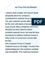 Keep Customer Focus first and Maintain Integrity