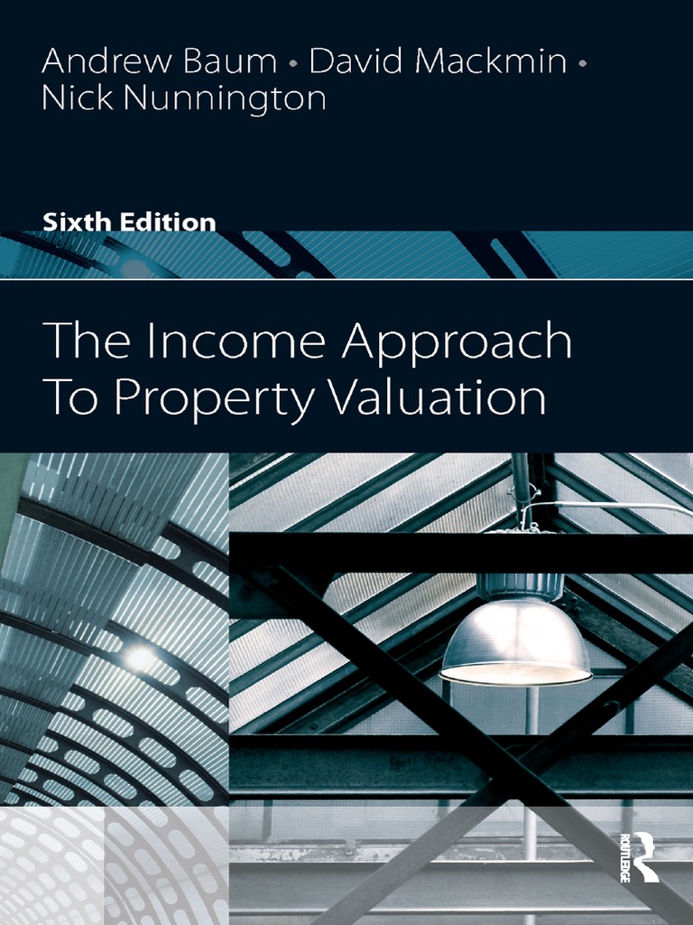 The Income Approach To Property Valuation PDF | PDF | Real Estate Appraisal  | Yield (Finance)