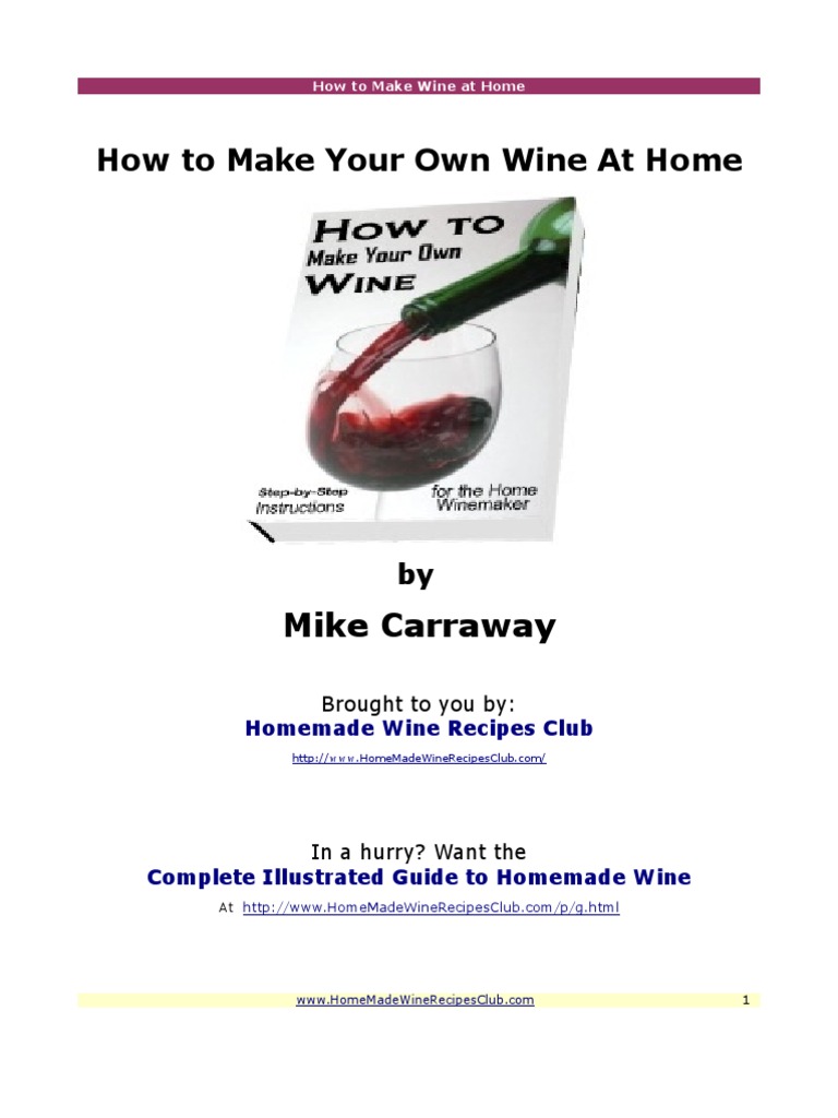 How To Make Wine at Home PDF Winemaking Wine