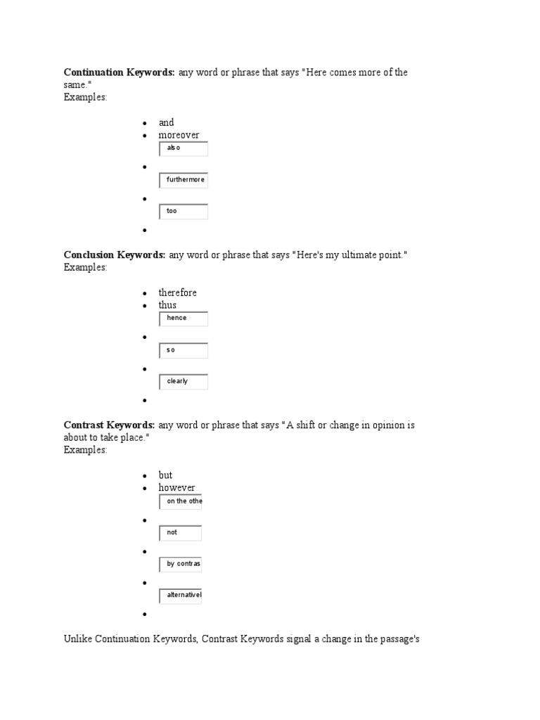 Same." Examples: and Moreover: Continuation Keywords: Any Word or