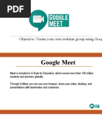 Objective: Create Your Own Webinar Group Using Google Meet