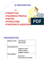 Planning & Preparation: Subject Objective Audience Profile Notes Structure Anticipate Questions