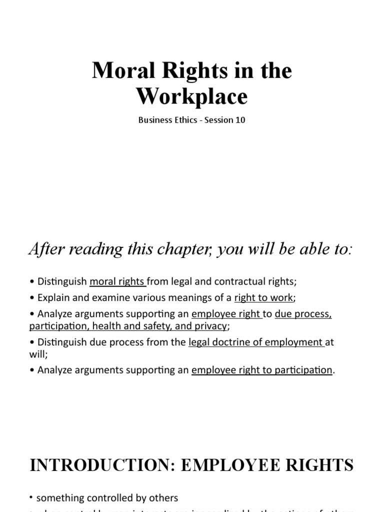 Business Ethics Session 10 - Moral Rights in The Workplace | PDF 