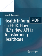 Mark L. Braunstein - Health Informatics On FHIR - How HL7's New API Is Transforming Healthcare (2018, Springer International Publishing)