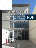 Gestión y Dirección de Obras Complejas. Tomo I Obra Edificio Anexo by Jorge Ignacio Quintana PDF