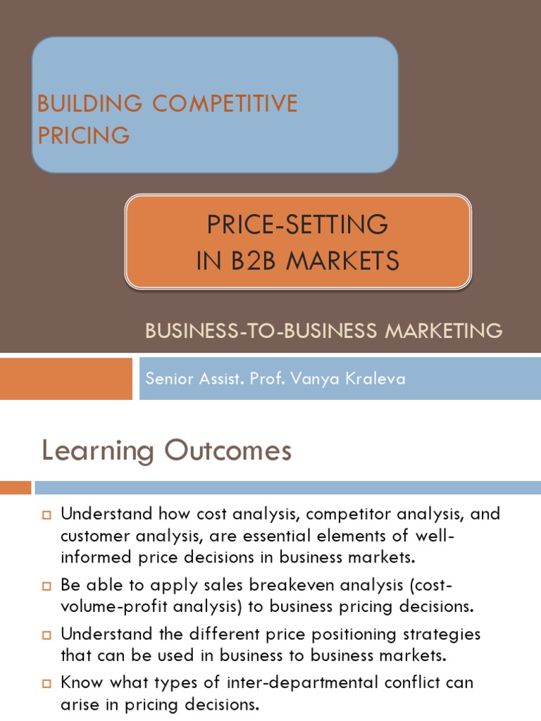 Lecture 11 - Price-Setting in B2B Markets | PDF | Demand | Pricing