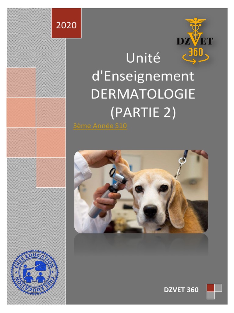 S10 - Dermatologie (Partie 2) - DZVET360-Cours-veterinaires | PDF |  Infection | Staphylococcus