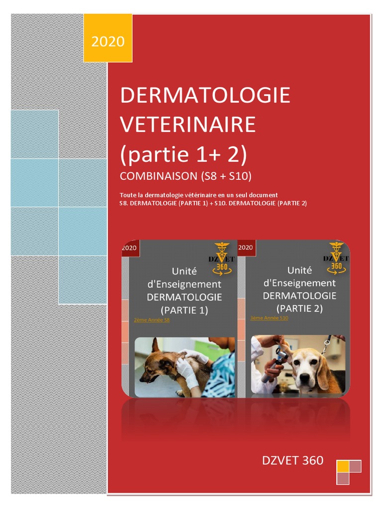 COMBINAISON S8 + S10 - Dermatologie (Partie 1+ 2) -  DZVET360-Cours-veterinaires, PDF, Cheveux