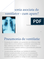 Pneumonia Asociata de Ventilator - Cum Apare