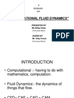 "Computational Fluid Dynamics": A Seminar ON