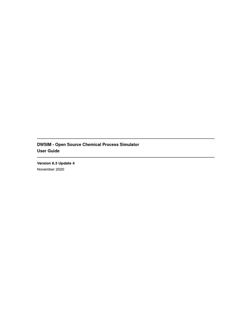 DWSIM - Open Source Chemical Process Simulator User Guide: Version 6.3 ...