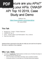 "How Secure Are You Apis?" Securing Your Apis: Owasp Api Top 10 2019, Case Study and Demo