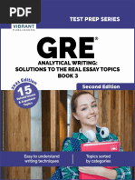 GRE Analytical Writing: Solutions To The Real Essay Topics - Book 3