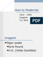 Introduction To Modernist: 1914 - 1940 Imagism T.S. Eliot