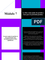 Módulo 7 - La ética como punto de partida y base para la profesión jurídica