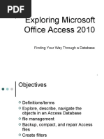 Exploring Microsoft Office Access 2010: Finding Your Way Through A Database