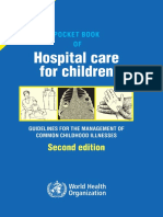 Pocket Book of Hospital Care For Children - Guidleines For The Management of Common Illnesses With Limited Resources. (2012, World Health Organization)