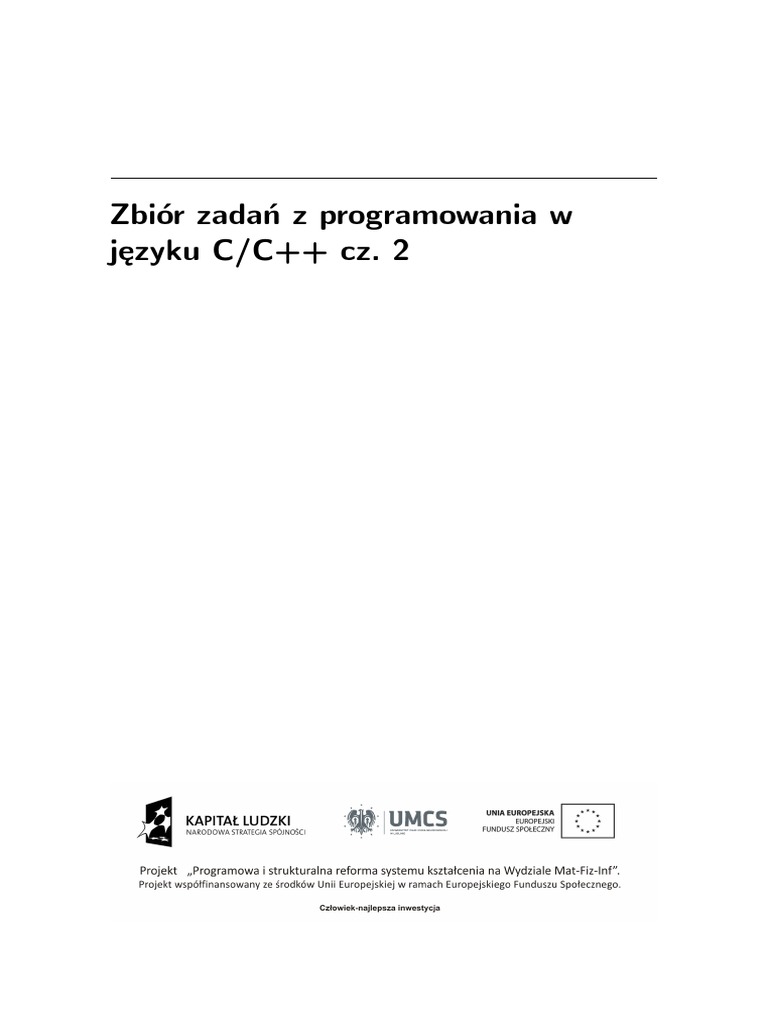 Zbiór Zadań Z Programowania W Języku C C++ Cz. 2 Krzaczkowski | PDF