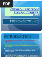 CHEMICAL EFECTS OF ELECTRIC CURRENT ,,,,,,,, Topic - ELECTROLYTE