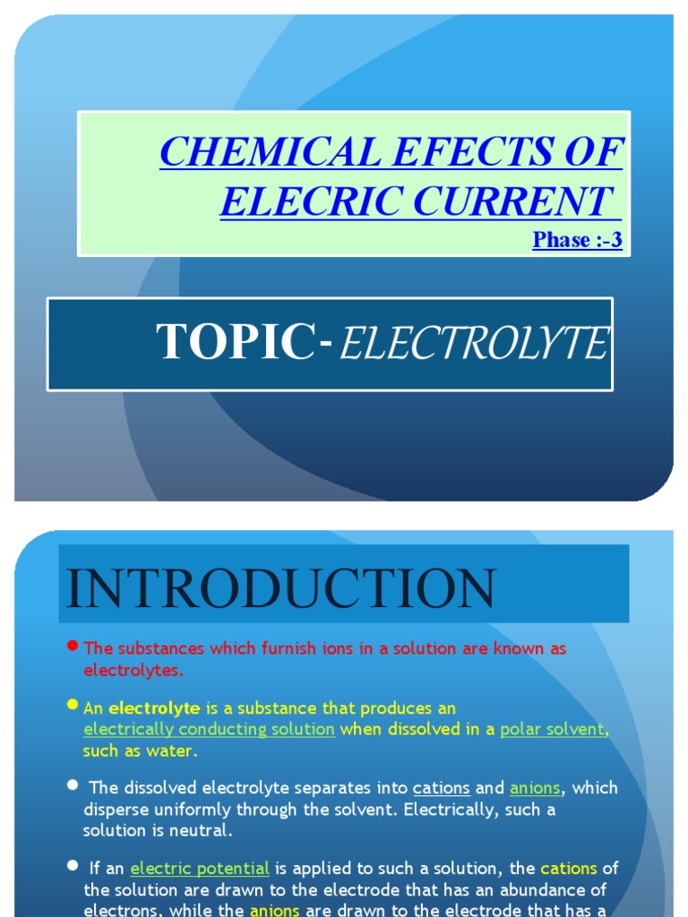 CHEMICAL EFECTS OF ELECTRIC CURRENT ,,,,,,,, Topic - ELECTROLYTE | PDF