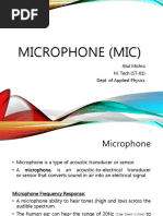 Microphone (Mic) : Atul Mishra M. Tech (ST-01) Dept. of Applied Physics