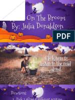 Room On The Broom By: Julia Donaldson