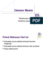 Elemen Mesin: Pertemuan Ke-4: Poros (Shaft)