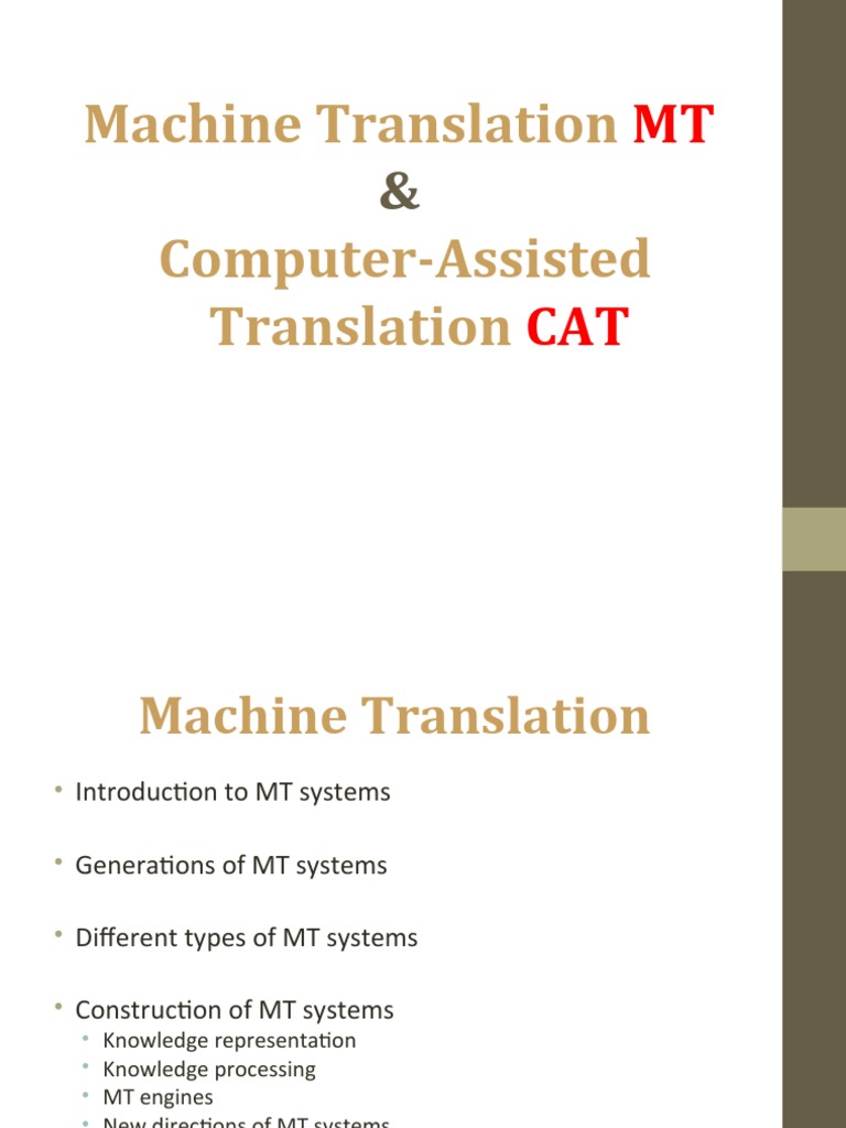 Overview of Machine Translation & CAT | PDF | Parsing | Morphology ...