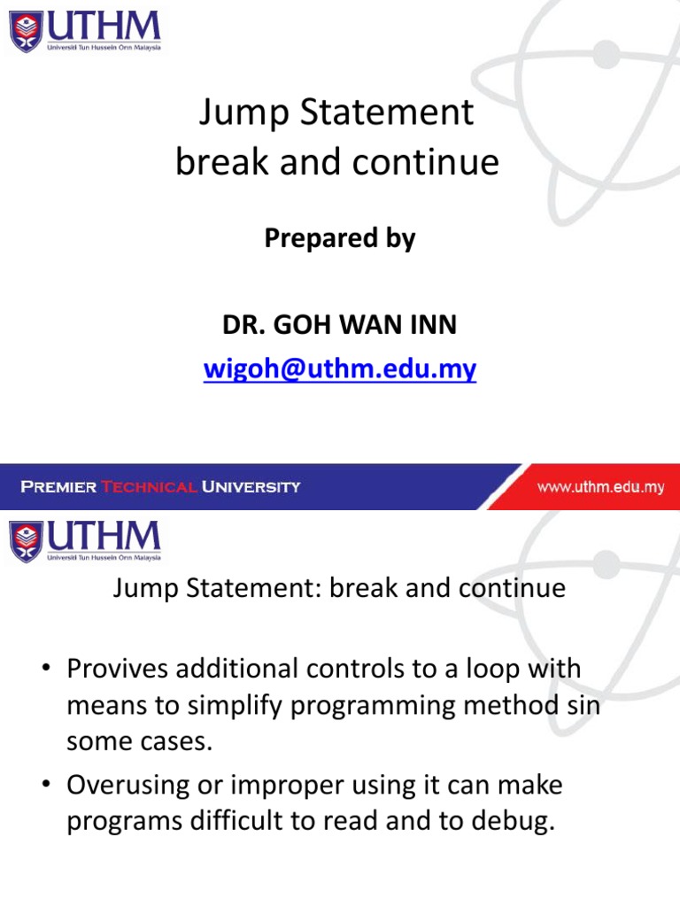Jump Statement Break and Continue: Prepared by Dr. Goh Wan Inn | PDF ...