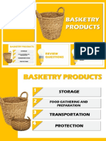 Basketry Products: Fourth Topic