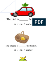 The Bird Is - The Car. in / On / Under