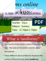 Unit 9: Landforms Unit 9: Landforms