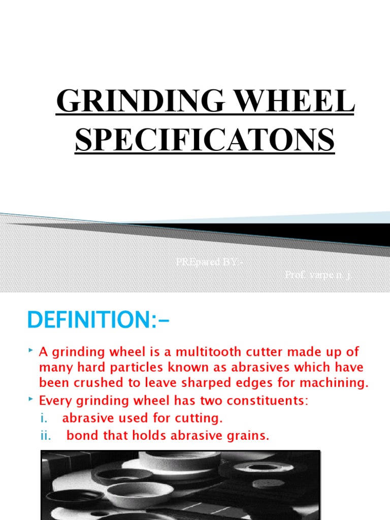 Grinding Wheel Specifications Overview | PDF | Abrasive | Grinding ...