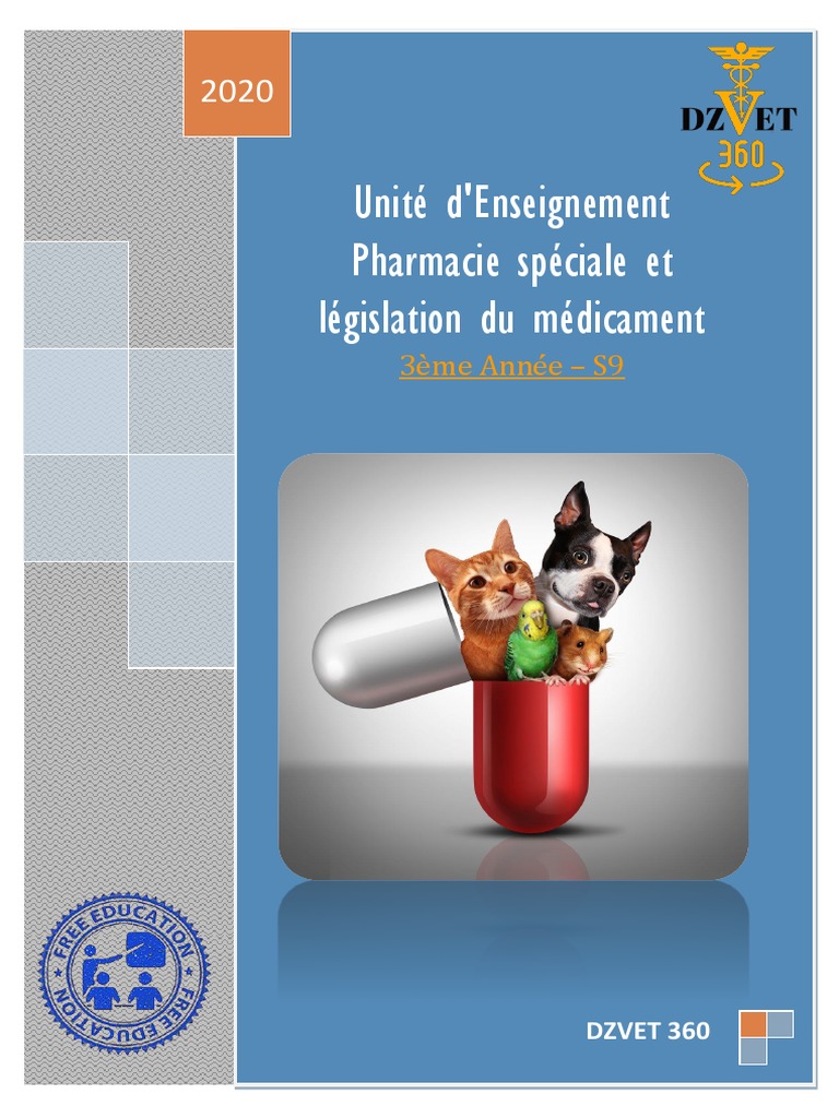 S9 Pharmacie Speciale Et Legislation Du Medicament Dzvet360 Cours Veterinaires Pdf Ordonnance Medicale Pharmacie