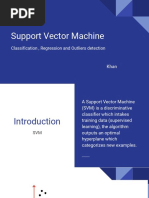 Support Vector Machine: Classification, Regression and Outliers Detection